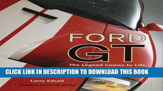 [BOOK] PDF Ford GT: The Legend Comes to Life (Launch book) Collection BEST SELLER