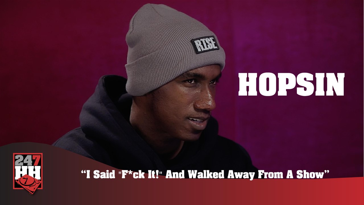 Hopsin - I Said "F*ck It!" And Walked Away From A Show (247HH Exclusive) (247HH Exclusive)