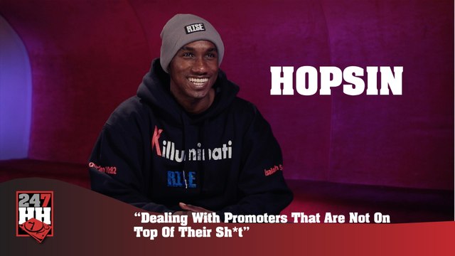 Hopsin - Dealing With Promoters That Are Not On Top Of Their Sh*t (247HH Exclusive) (247HH Exclusive)