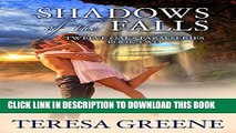 [PDF] FREE Shadows of the Falls (Twelve Oaks Farm Series Book 2) [Download] Full Ebook
