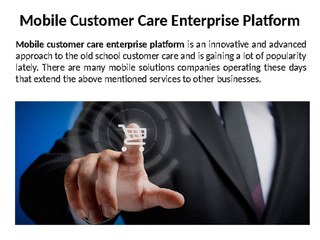 Mobile Customer Care Enterprise Platform