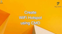 Create WiFi Hotspot using CMD