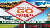 [DOWNLOAD] PDF Things That Go - Buses Edition: Buses for Kids Collection BEST SELLER