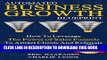 [Read PDF] Automated Business Growth Blueprint: How to Leverage the Power of Sales Funnels to