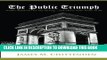[Read PDF] The Public Triumph: Public Relations for the Strong, and Those Who Want to Be Ebook Free