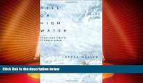 Must Have PDF  Hell or High Water: Surviving Tibet s Tsangpo River  Best Seller Books Most Wanted