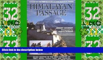 Must Have PDF  Himalayan Passage: Seven Months in the High Country of Tibet Nepal China India and