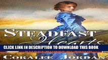 [PDF] Steadfast Hearts (Sweet Brides of Salina): A Mail Order Bride Western Historical Romance
