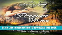 [PDF] Forever Home: (Inspirational Contemporary Romance) (Lake Shores Book 1) Popular Online
