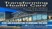 [PDF] Transforming Health Care: Virginia Mason Medical Center s Pursuit of the Perfect Patient