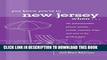 [PDF] You Know You re in New Jersey When...: 101 Quintessential Places, People, Events, Customs,