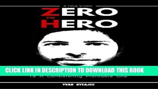 [PDF] Zero to Hero: How I went from being a losing trader to a consistently profitable one -- a