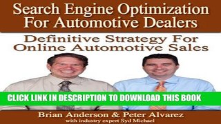 [Read PDF] Search Engine Optimization for Automotive Dealers - The Definitive Strategy for Online