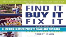[DOWNLOAD] PDF BOOK Find It, Buy It, Fix It: The Insider s Guide to Fixer-Uppers Collection