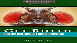 [PDF] How to Get Rid of Fruit Flies Fast: Discover How to Kill Fruit Flies the Easy Way! Popular
