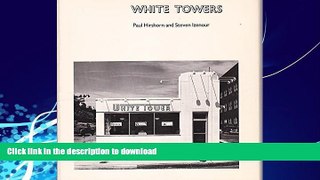 GET PDF  White Towers  PDF ONLINE