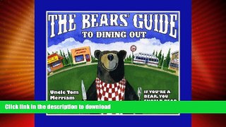 FAVORITE BOOK  The Bears  Guide to Dining Out FULL ONLINE