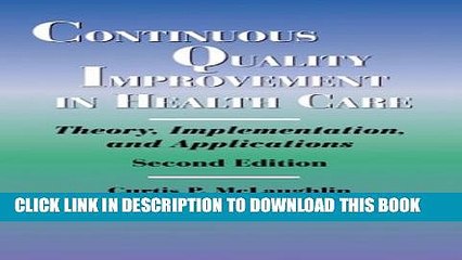 [PDF] Continuous Quality Improvement in Health Care: Theory, Implementation, and Applications Full