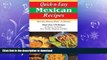 READ  Quick-N-Easy Mexican Recipes: Marvelous Mexican Meals, in Just Minutes (Cookbooks and