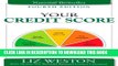 [Read PDF] Your Credit Score: How to Improve the 3-Digit Number That Shapes Your Financial Future