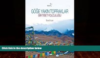 Big Deals  Goge Yakin Topraklar Bir Tibet Yolculugu  Full Ebooks Best Seller