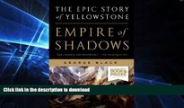 READ  Empire of Shadows: The Epic Story of Yellowstone  BOOK ONLINE