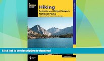 FAVORITE BOOK  Hiking Sequoia and Kings Canyon National Parks: A Guide to the Parks  Greatest