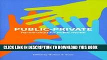 [PDF] Public-Private Partnerships for Public Health (Harvard Series on Population and