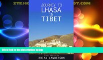 Big Deals  Journey to Lhasa in Tibet (Asia Series Book 3)  Best Seller Books Most Wanted