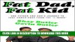 [PDF] Fat Dad, Fat Kid: One Father and Son s Journey to Take Power Away from the 