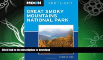 READ  Moon Spotlight Great Smoky Mountains National Park  PDF ONLINE