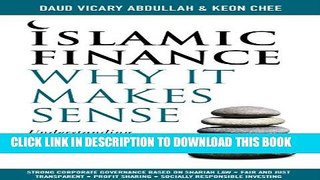 [PDF] Islamic Finance: Why It Makes Sense - Understanding its Principles and Practices Full