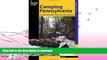 FAVORITE BOOK  Camping Pennsylvania: A Comprehensive Guide To Public Tent And RV Campgrounds