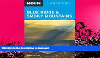 READ  Moon Blue Ridge   Smoky Mountains (Moon Handbooks) FULL ONLINE