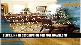 [PDF] 60-40 Rule and Decluttering Tool for Tidying Up and organizing your home Full Online