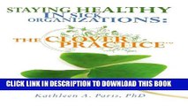 [PDF] Staying Healthy in Sick Organizations: The Clover PracticeTM Full Colection