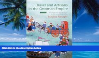 Books to Read  Travel and Artisans in the Ottoman Empire: Employment and MobilityÂ in the Early