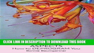 [PDF] ASK your INVISIBLE ASPECTS (Trauma Based Programming Book 3) Full Colection