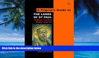 Books to Read  Pilgrims Guide to the Lands of St Paul: Greece, Turkey, Malta, Cyprus (Pilgrim s