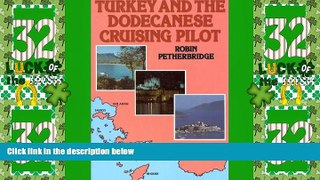 Big Deals  Turkey and Dodecanese Cruising Pilot  Best Seller Books Best Seller