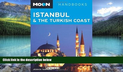 下载视频: Big Deals  Moon Istanbul   the Turkish Coast (Moon Handbooks)  Best Seller Books Best Seller