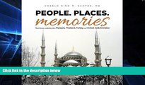 Full [PDF]  People. Places. Memories: Travel Stories and Photos from Malaysia, Thailand, Turkey,