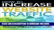 [Read PDF] How to Increase Website Traffic: Learn How to Promote Your Website and Get More Traffic