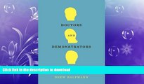 EBOOK ONLINE  Doctors and Demonstrators: How Political Institutions Shape Abortion Law in the