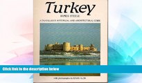 Must Have  Turkey: A Traveller s Historical and Architectural Guide by James Steele (1990-10-01)