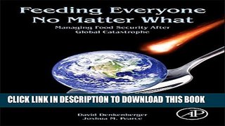[PDF] Feeding Everyone No Matter What: Managing Food Security After Global Catastrophe Popular