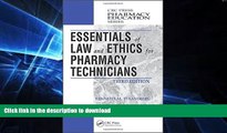 READ BOOK  Essentials of Law and Ethics for Pharmacy Technicians, Third Edition (Pharmacy