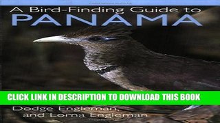 [Read PDF] A Bird-Finding Guide to Panama Ebook Online