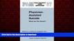DOWNLOAD Physician-Assisted Suicide: What are the Issues? (Philosophy and Medicine) READ EBOOK