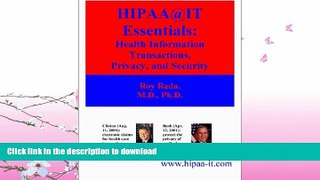 FAVORITE BOOK  HIPAA@IT Essentials : Health Information Transactions, Privacy, and Security  BOOK